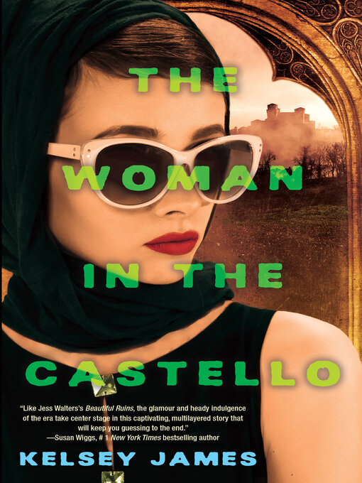 Title details for The Woman in the Castello by Kelsey James - Available